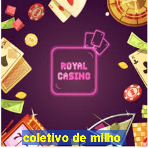 coletivo de milho